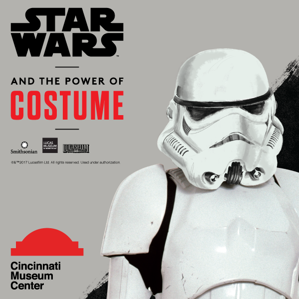 Star Wars and the Power of Costume Coming to the Museum Center!