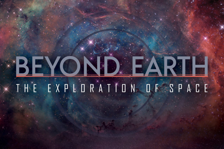 The Boonshoft Museum Unveils a Giant Leap for Mankind with Beyond Earth: The Exploration of Space