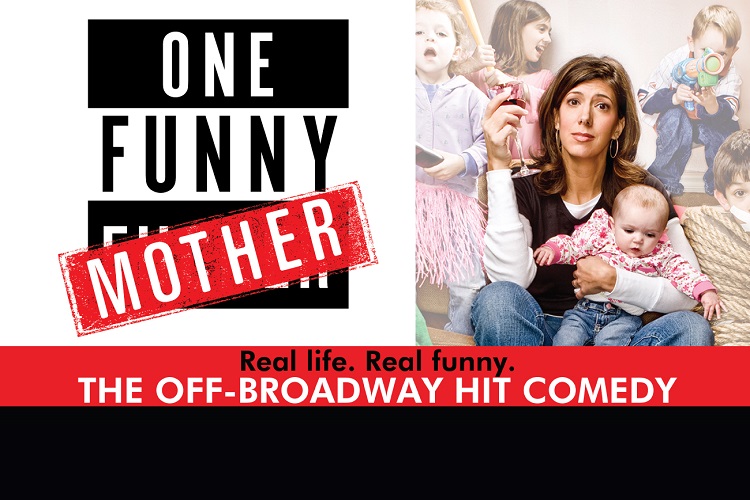 Enter to Win Tickets to "One Funny Mother" at Music Hall! Southwest