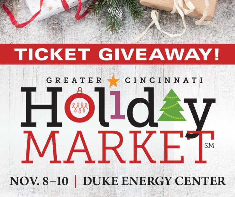 Win Tickets to The Greater Cincinnati Holiday Market! Southwest Ohio