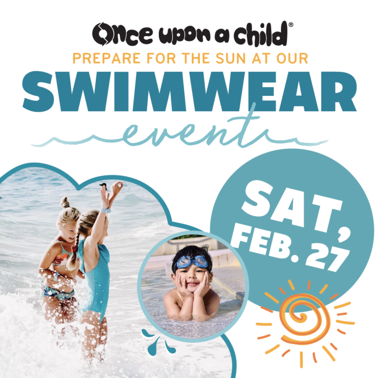 Once Upon a Child is bringing out their Swimwear THIS Saturday, Feb 27th!