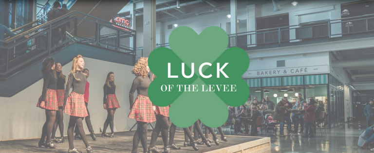 St. Patrick’s Day Shenanigans at Luck of the Levee!
